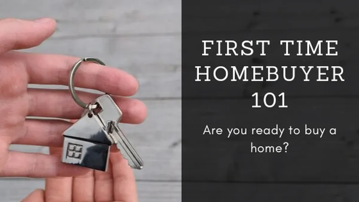 First Time Homebuyer: Are you Ready?