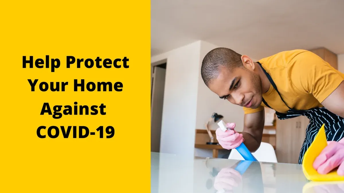 Help Protect Your Home Against COVID-19