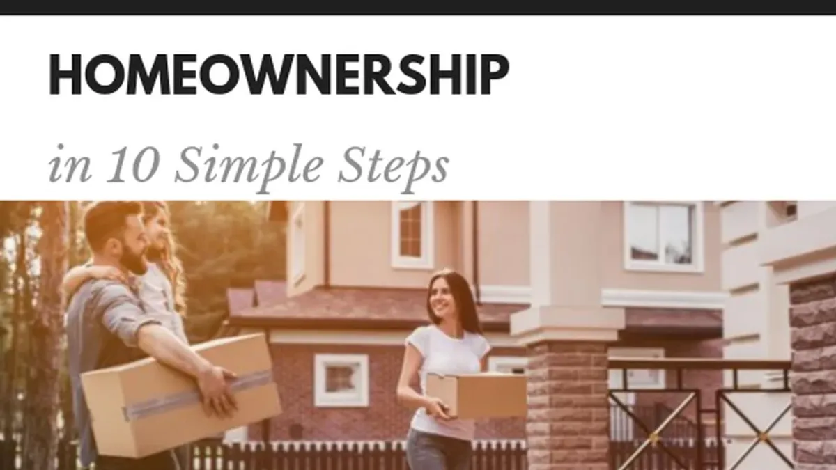 Homeownership in 10 Simple Steps