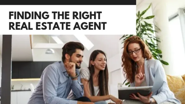 How to Find the Right Real Estate Agent