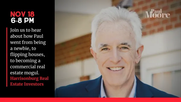 Paul Moore's Journey: Newbie to Commercial Real Estate Mogul