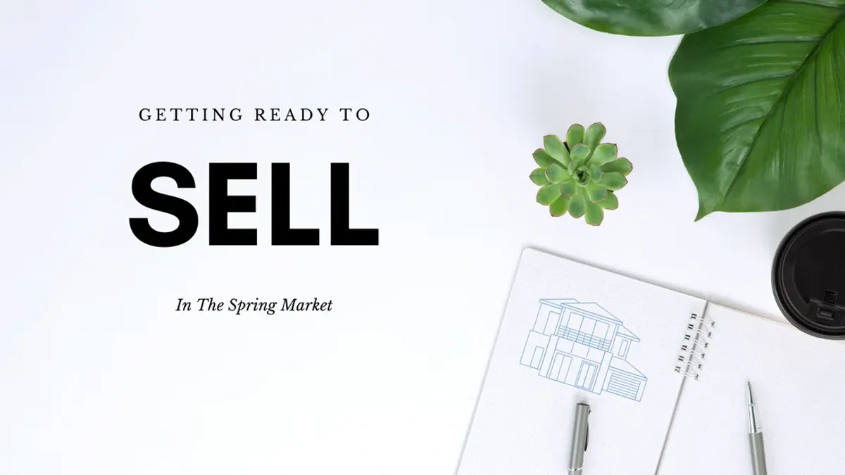 Getting Ready To Sell In The Spring Market