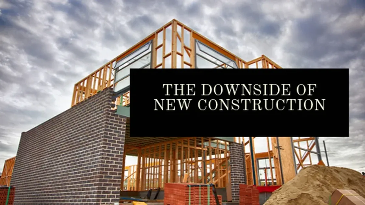 The Downside of New Construction